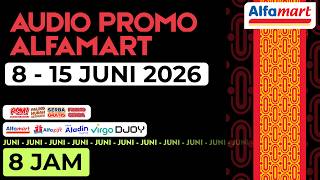 Download lagu Audio Promo Alfamart 8 - 15 JUNI 2026 - Non-Stop 8 Jam / 1 SIFT FULL - TerUpdate