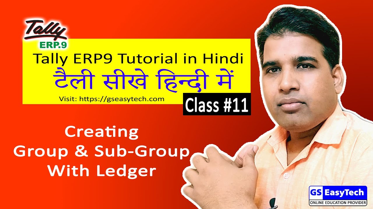 Tally Tutorial in Hindi 11 Groups and Sub groups with ledger example in