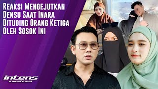 Download Lagu Reaksi Densu Saat Inara Dituding Jadi Orang Ketiga | Intens Investigasi | Eps 6001 MP3