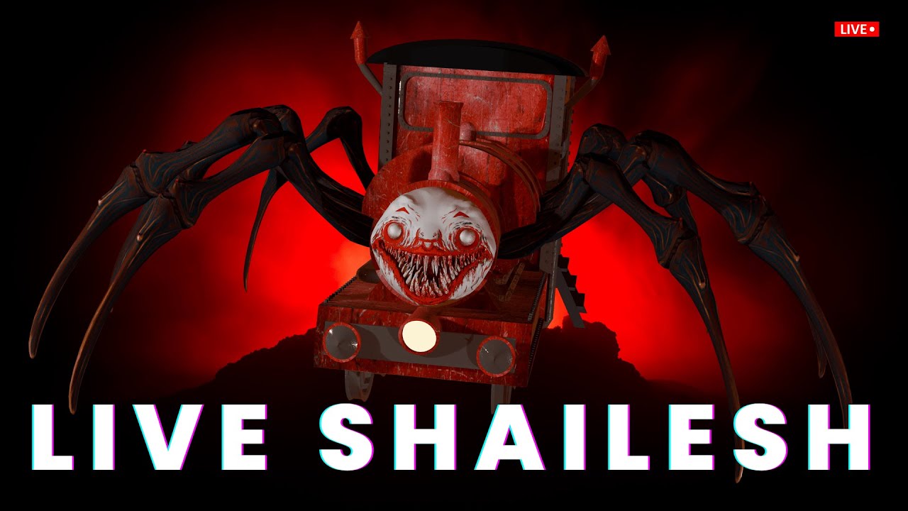 Choo Choo Charles Monster Train with Live Shailesh 