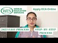 How to apply eca  education credential assessment wes canada express entry  step by step process