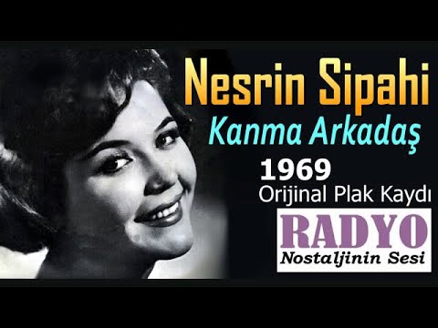 Nesrin Sipahi - Kanma Arkadaş (1969) Orijinal Plak Kaydı