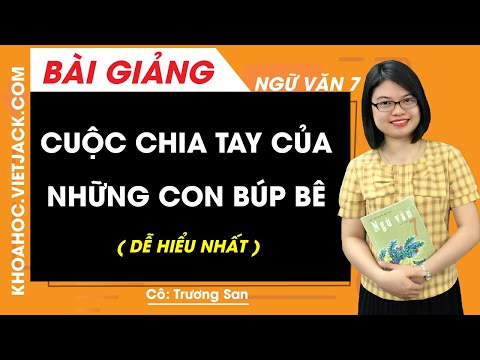 Video Cuộc chia tay của những con búp bê - Ngữ văn 7 - Cô... - youtube