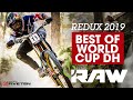 VITAL RAW REDUX - BEST OF WORLD CUP DOWNHILL 2019