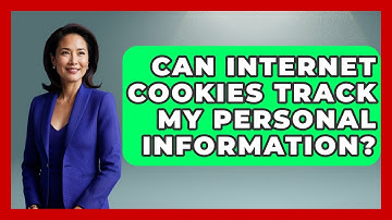 Can Internet Cookies Track My Personal Information? | Tech Terms Explained News