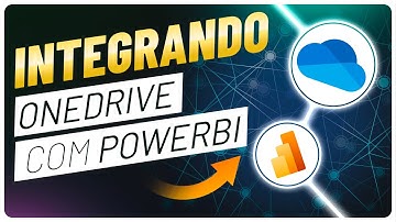 CONEXÃO DIRETA: INTEGRANDO ARQUIVOS DO ONEDRIVE AO POWER BI (SEM COMPLICAÇÕES!)