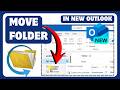 How To Move Folder In New Outlook