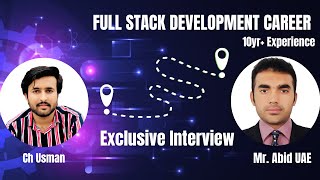 Exploring the Future of Full Stack Development with UAE-Based Software Engineer, Abid Ali