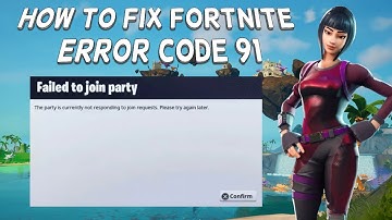 How To Fix Fortnite Error Code 91 | Tutorial (2024)