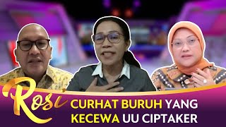 UU Cipta Kerja Disahkan, Buruh: Kami Kecewa - ROSI (Bag2)