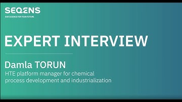 Expert Interview - Damla Torun : Accelerating Innovation with High Throughput Experimentation (HTE)