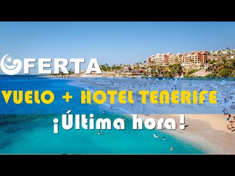 Discutir posición Rango Vuelo mas Hotel Tenerife| Vacaciones en Tenerife OFERTAS - YouTube