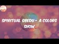 Spiritual Gbedu - A COLORS SHOW (Lyrics) - Joeboy