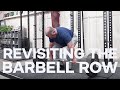 Revisiting the Barbell Row with Mark Rippetoe