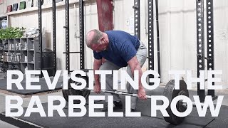 Revisiting the Barbell Row with Mark Rippetoe