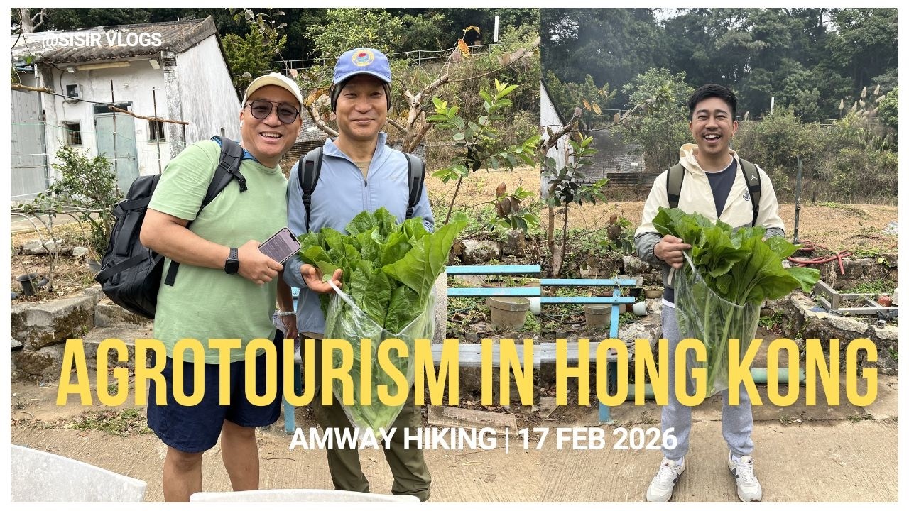 Agrotourism in Hong Kong | Amway Hiking