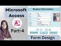 How to create a form design In MS Access / এক্সেস ফর্ম ডিজাইন/ form design tutorial in Bangla1
