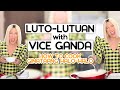 LUTO-LUTUAN with VICE GANDA! (Ginataang Halo-Halo)