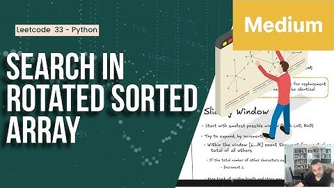 Search in Rotated Sorted Array - Leetcode 33  - Python