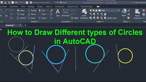How to draw different types of circles in AutoCAD