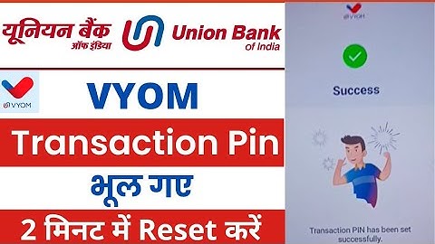 Vyom Union Bank App Transaction Pin Reset | Union Bank Transaction Pin Kaise Set Kare