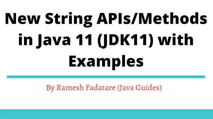 New String APIs/Methods in Java 11 (JDK11) with Examples