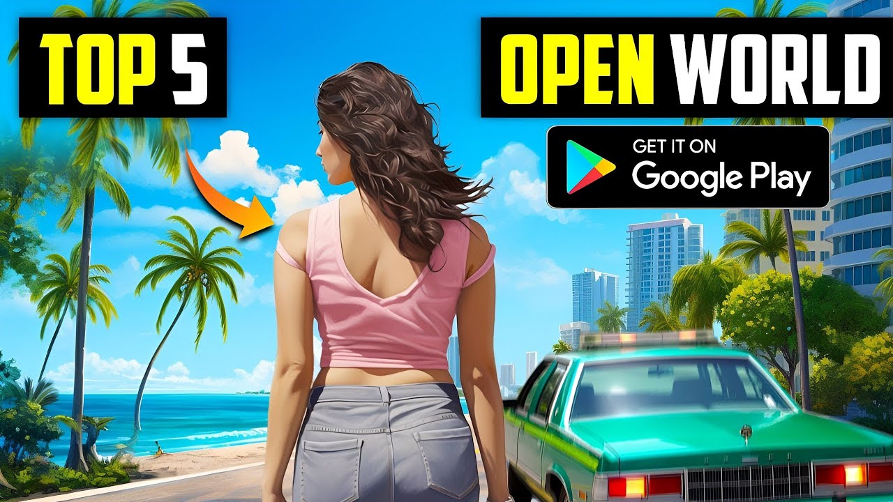 Top 5 New OPEN WORLD Games For Android 2023 l Best open world games for ...