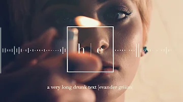Evander Griiim - A Very Long Drunk Text