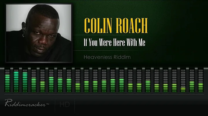 Colin Roach - If You Were Here With Me (Heavenless...