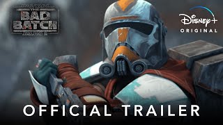 Star Wars: The Bad Batch | Season 2 Official Trailer | Disney+