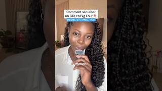 Comment sécuriser un CDI en Big Four !