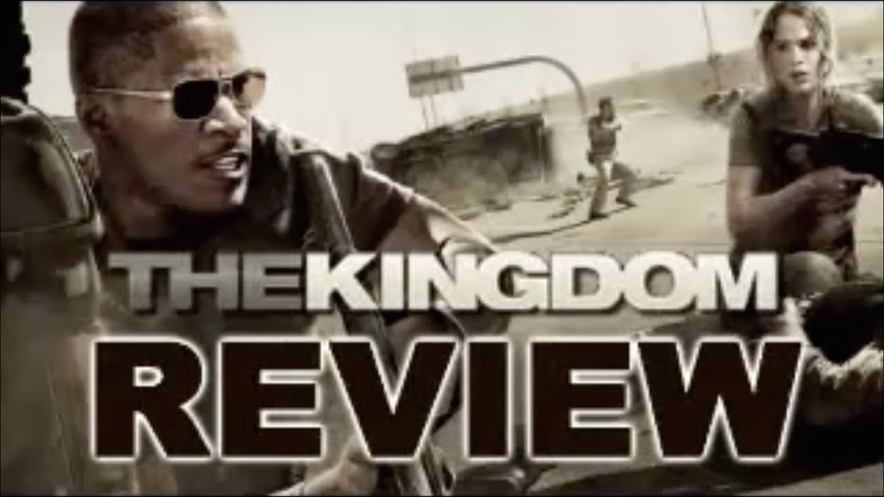 THE KINGDOM MOVIE REVIEW YouTube