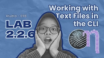 2.2.6 Lab - Working with Text Files in the CLI