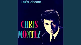 Video thumbnail of "Chris Montez - Let's Dance"