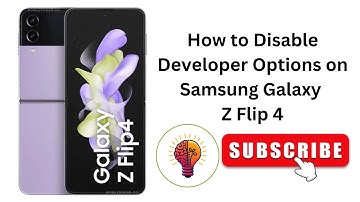 How to Disable Developer Options on Samsung Galaxy Z Flip 4?