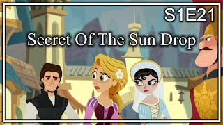 Rumination Analysis on Rapunzels Tangled Adventure S1E21: Secrets Of The Sun Drop
