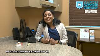 Why I don't Recommend Dental Bridges; Mini Dental Implants w/ Dr. Saxena in Austin, TX