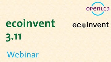 Webinar: Release of the ecoinvent 3.11 database