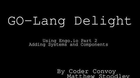 Engo Part 2 - Creating systems