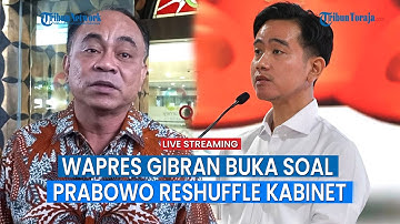 🔴Wapres Gibran Buka Suara soal Presiden Prabowo Reshuffle Kabinet, Tak Masalah Budi Arie Direshuffle