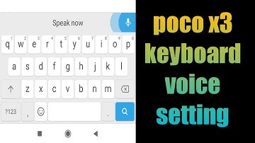 poco x3 keyboard voice setting | poco keyboard voice setting
