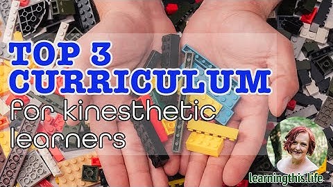 Top 3 curricula options for a kinesthetic learner