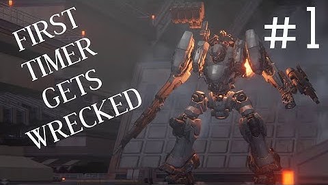 Armored Core VI - Part 1 - Cute Robots