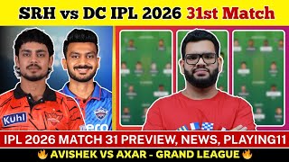 SRH vs DC Dream11 Prediction| SRH vs DC Today Match Prediction| IPL 2026 Match 31 screenshot 1