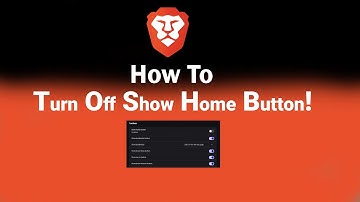 How to Turn Off Show Home Button on Brave [NEW]