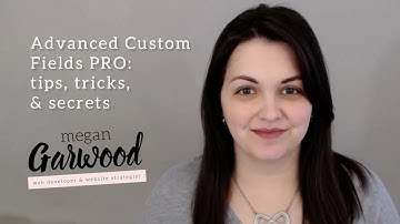 Advanced Custom Fields PRO tricks, tips, and secrets: how to make the most of your ACF PRO license