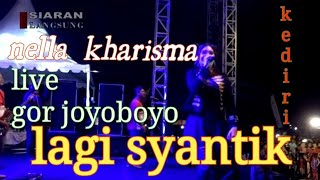 Nella kharisma || lagi syantik || live gor joyoboyo kediri