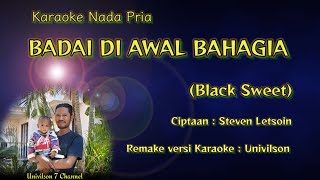 BADAI DI AWAL BAHAGIA / BLACK SWEET / VIDEO KARAOKE / VERSI KEYBOARD /