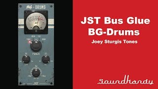 Joey Sturgis Tones -  JST Bus Glue BG-Drums  review