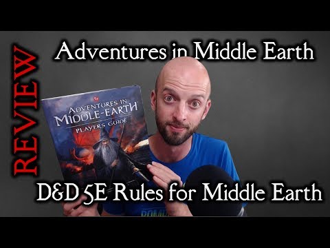 Adventures in Middle Earth Player's Guide - Review - D&D 5E Meets LoTR -  YouTube